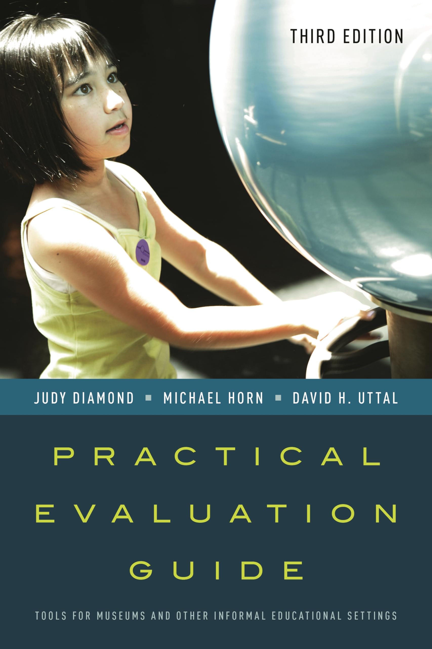 Practical Evaluation Guide, 3e (American Association for State and Local History)