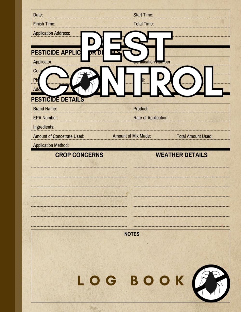 Pest Control Log Book: Cute Logbook Gift for Pesticide Applicators to Record and Keep Track of Insect Control Jobs