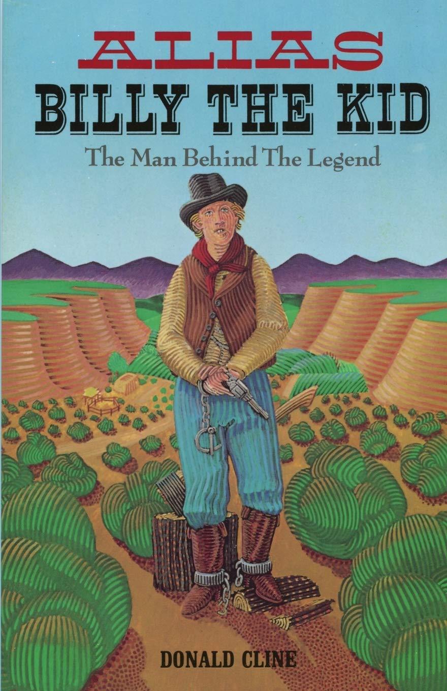 Buy Alias Billy the Kid: The Man Behind the Legend — BookShops.in
