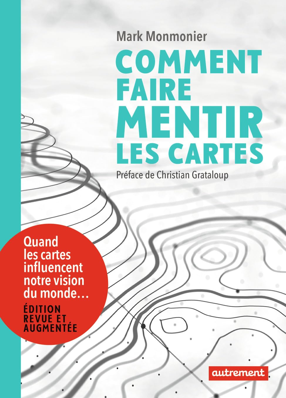 Comment faire mentir les cartes