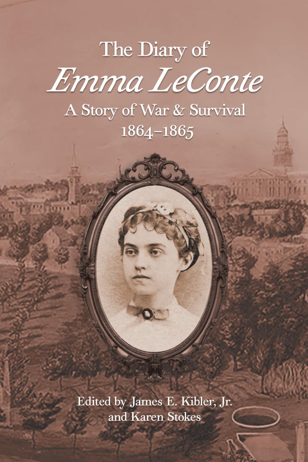 The Diary of Emma Leconte: A Story of War & Survival 1864-1865