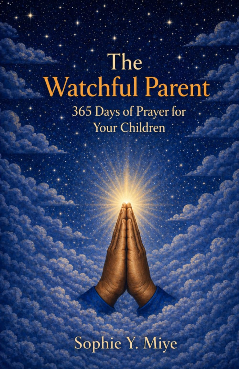 The Watchful Parent: 365 Days of Prayer for Your Children