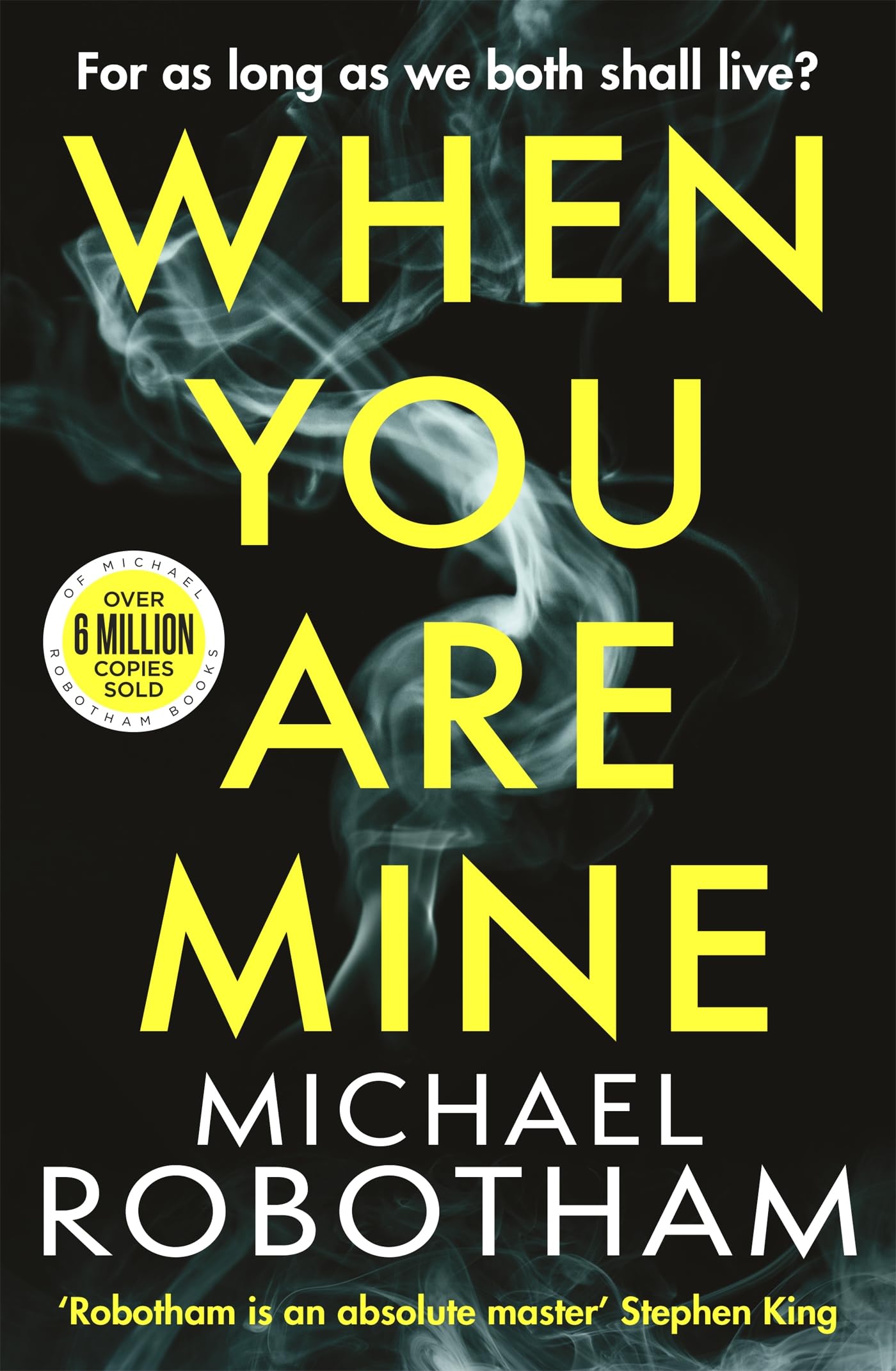 When You Are Mine: The No.1 bestselling thriller from... - Robotham, Michael