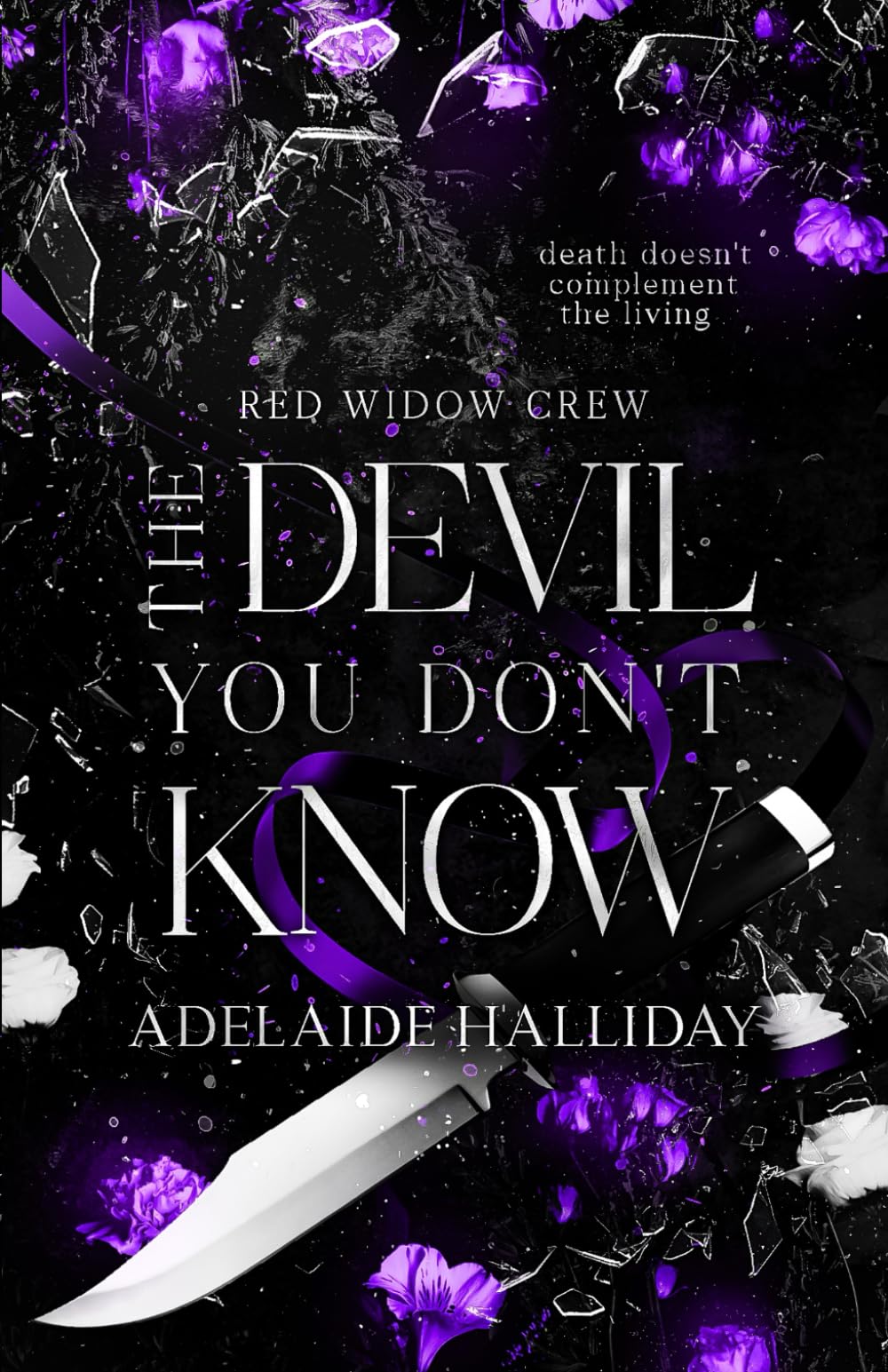 The Devil You Don't Know: A Dark Mafia Romance (Red Widow Crew)