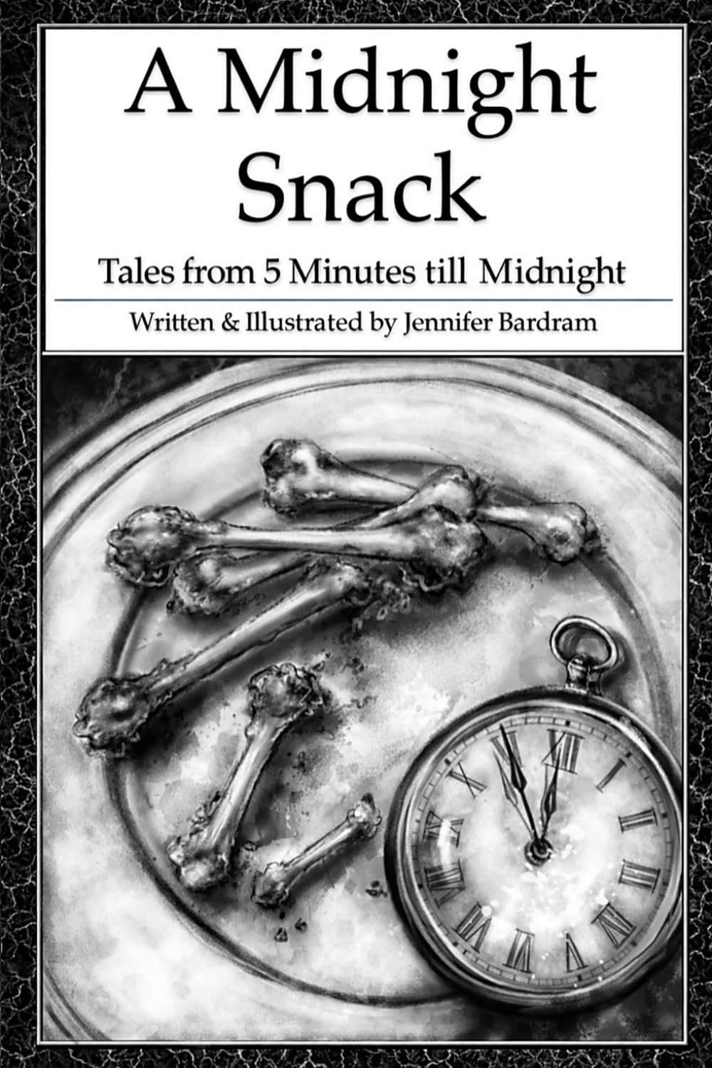 A Midnight Snack: Tales from 5 Minutes till Midnight