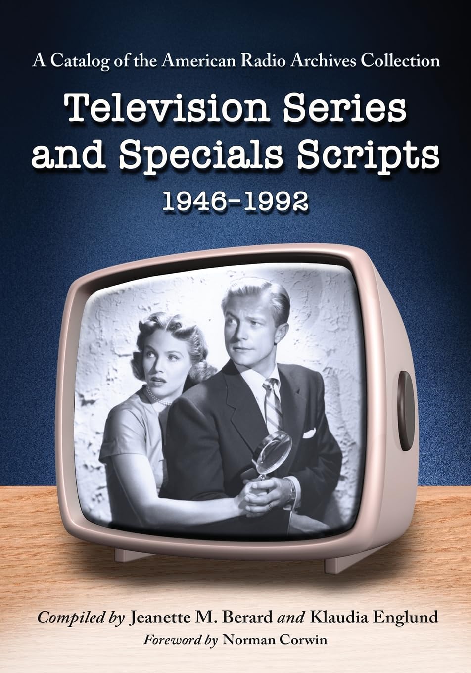 Scripts TV de 1946 à 1992 archives radio américaines pour l'histoire des médias
