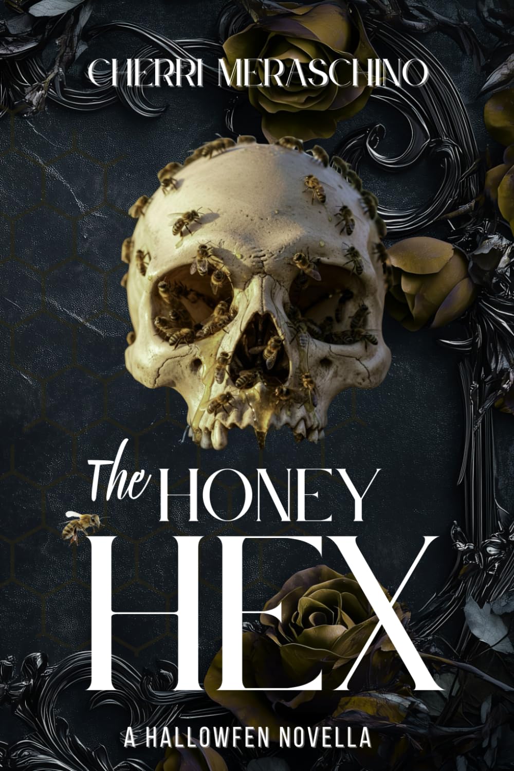 The Honey Hex: A Southern Gothic Dark Romance: Book 1 of the Hallowfen Series