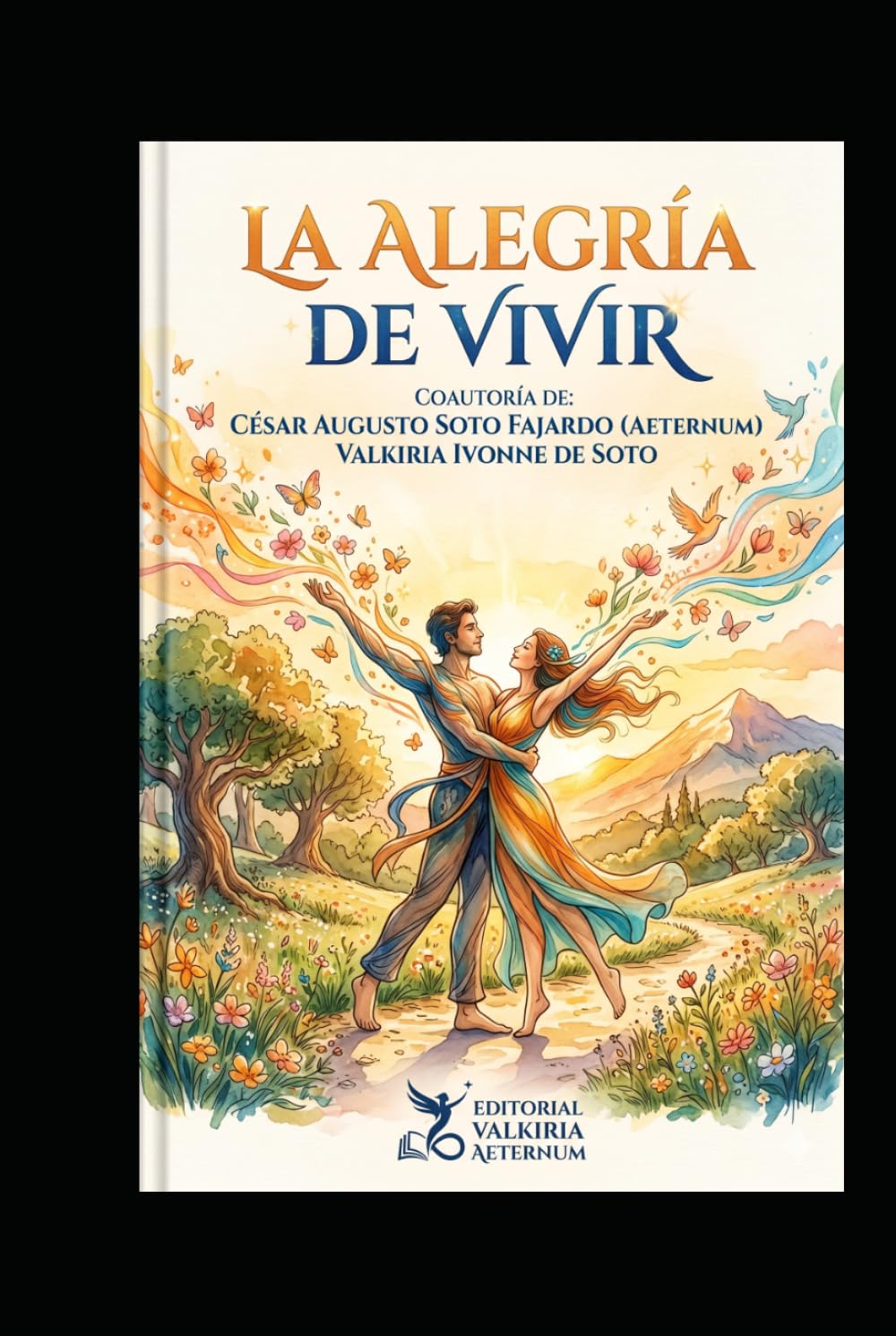 LA ALEGRÍA DE VIVIR