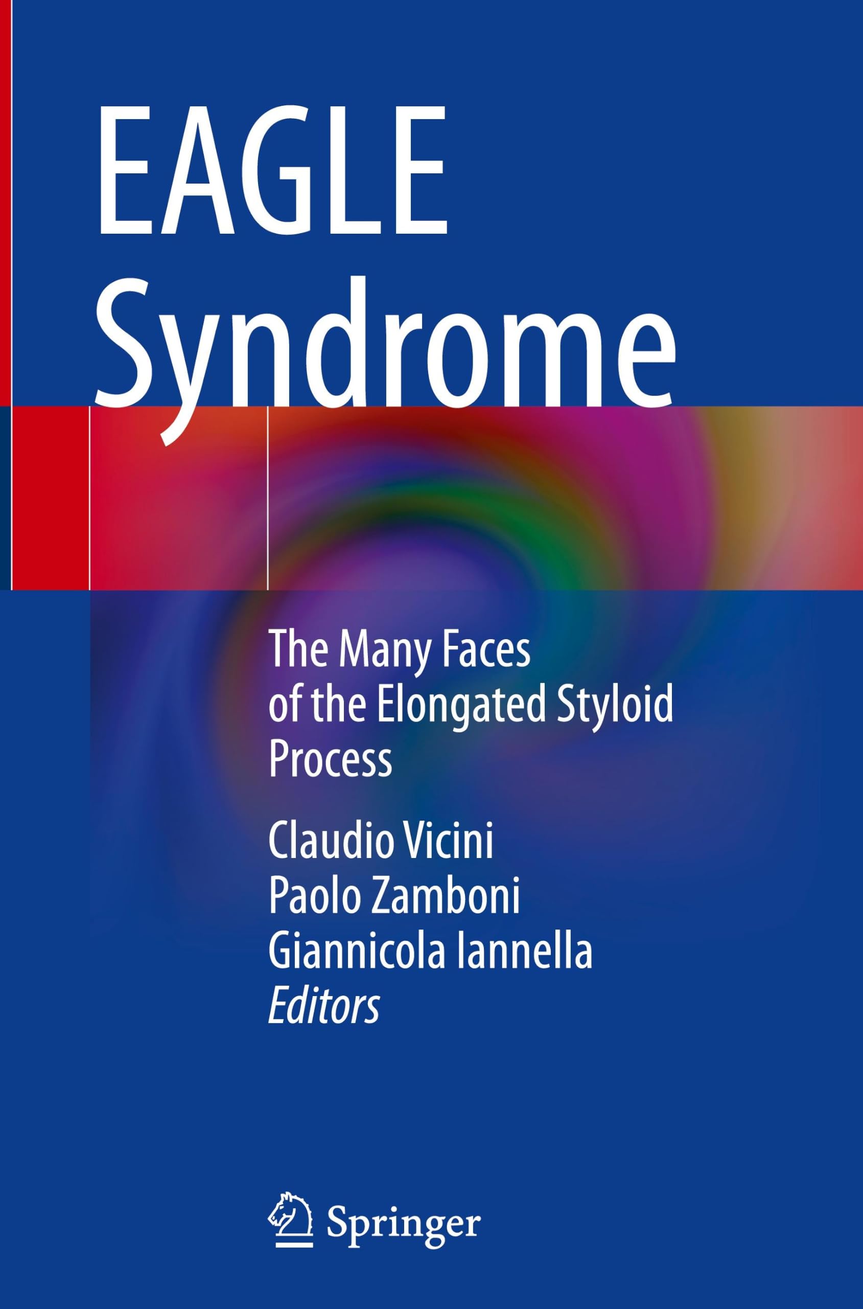 EAGLE Syndrome by Claudio Vicini, Paolo Zamboni, Giannicola I... - 9783031928284