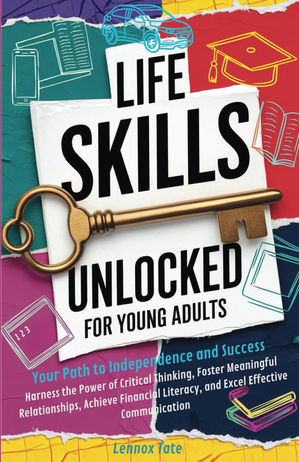 Life Skills Unlocked for Young Adults: Your Path to Independence and Success