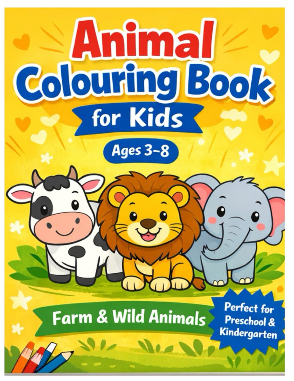 Animal Colouring Book for Kids Ages 3–8: Farm and Wild Animals | Cute & Easy Coloring Fun for Preschool and Kindergarten Kids