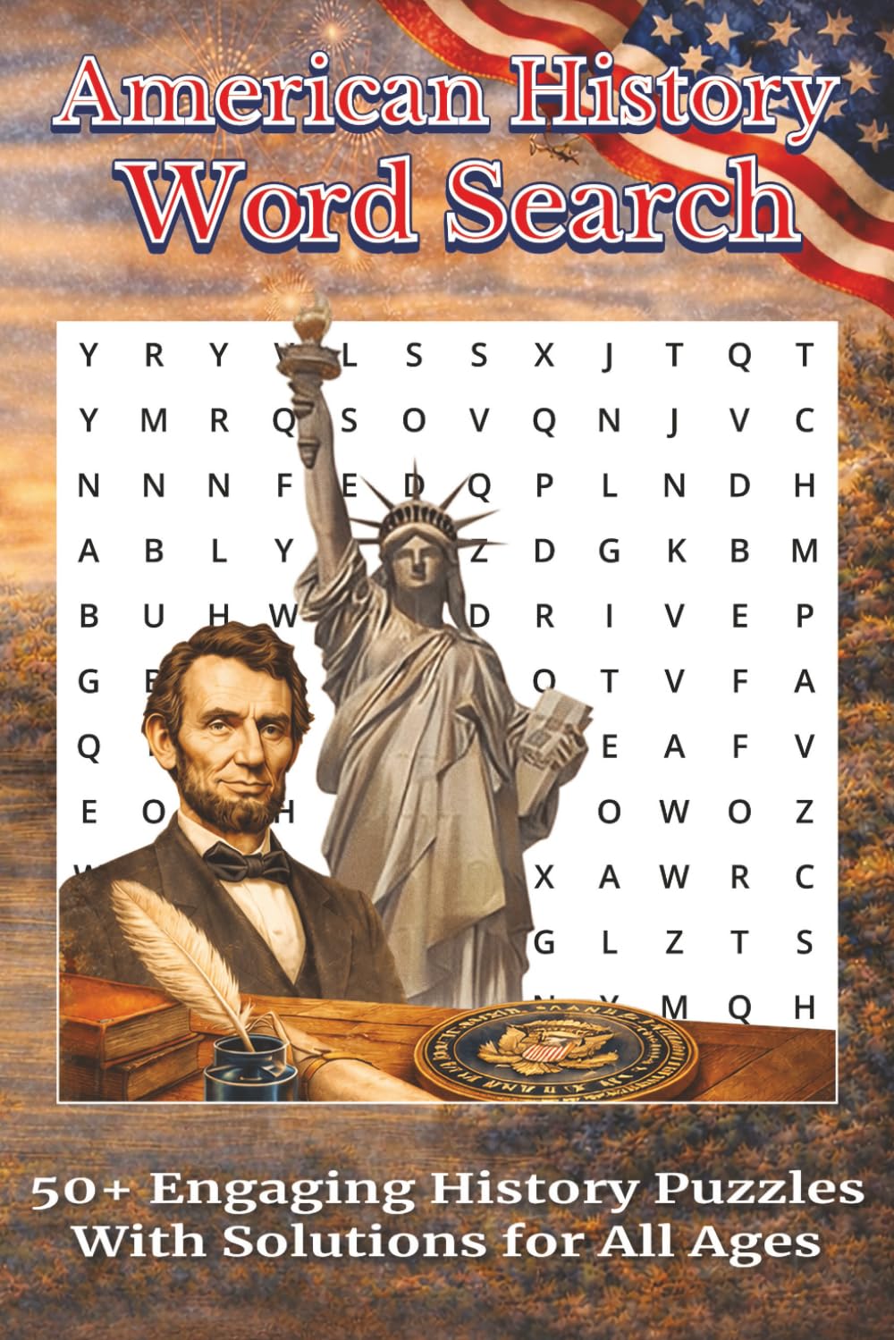 American History Word Search: Important Moments in American History in Easy-to-Read Word Search Puzzles with Solutions for Adults & Seniors