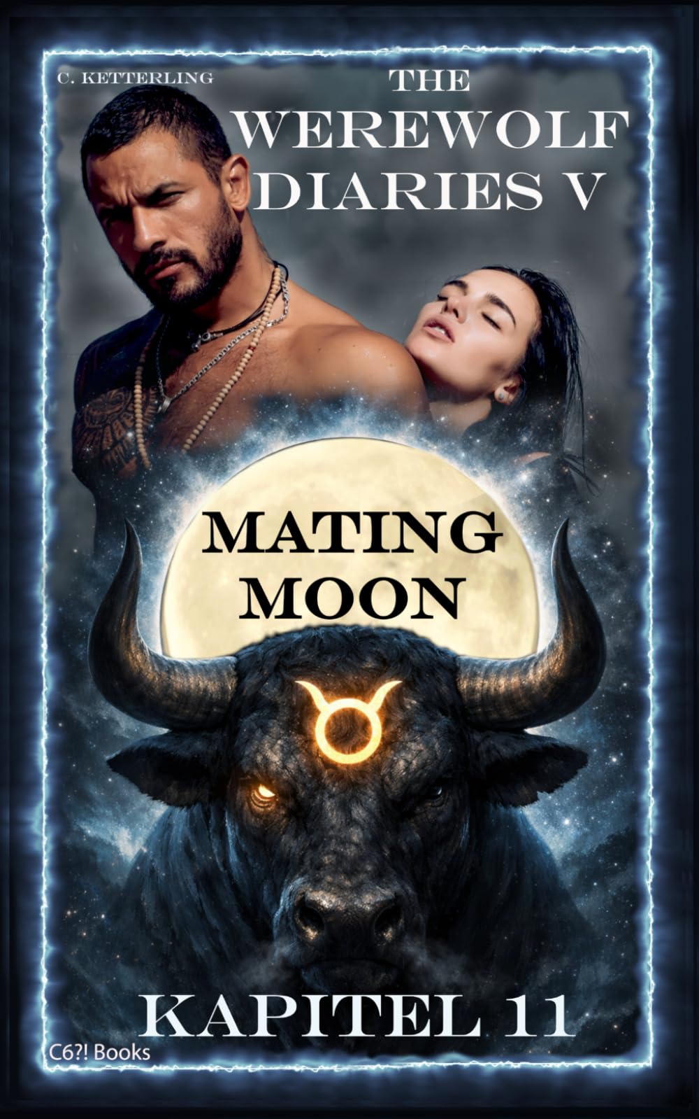 The Werewolf Diaries 5: Kapitel 11: Kayleigh – Mating Moon: Deutsche Ausgabe