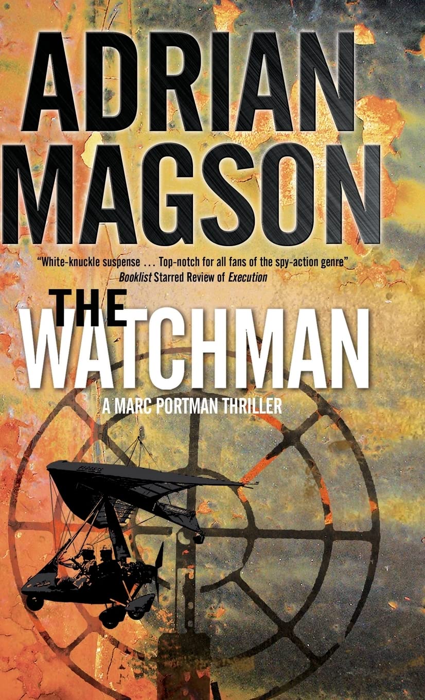 The Watchman: A Marc Portman Thriller: 1