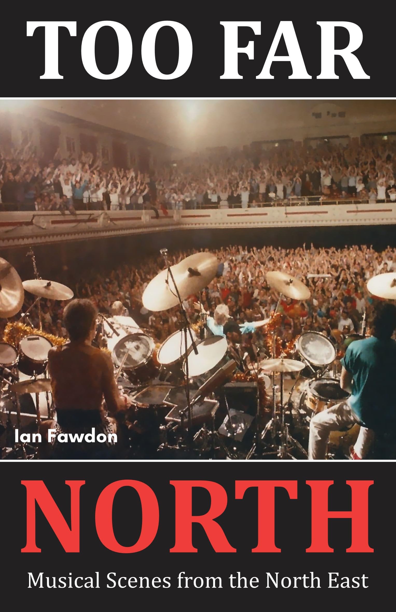 Too Far North: Musical Scenes from the North East