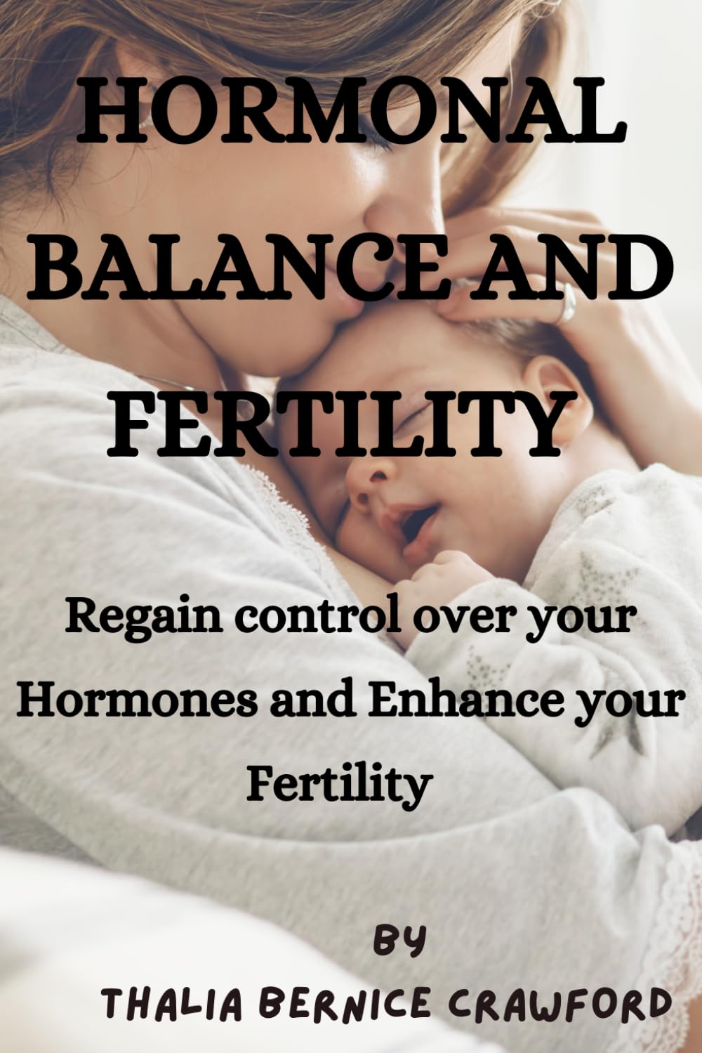 Hormonal Balance and Fertility: Explore how maintaining hormonal equilibrium can significantly impact a woman’s ability to conceive and have a healthy pregnancy.