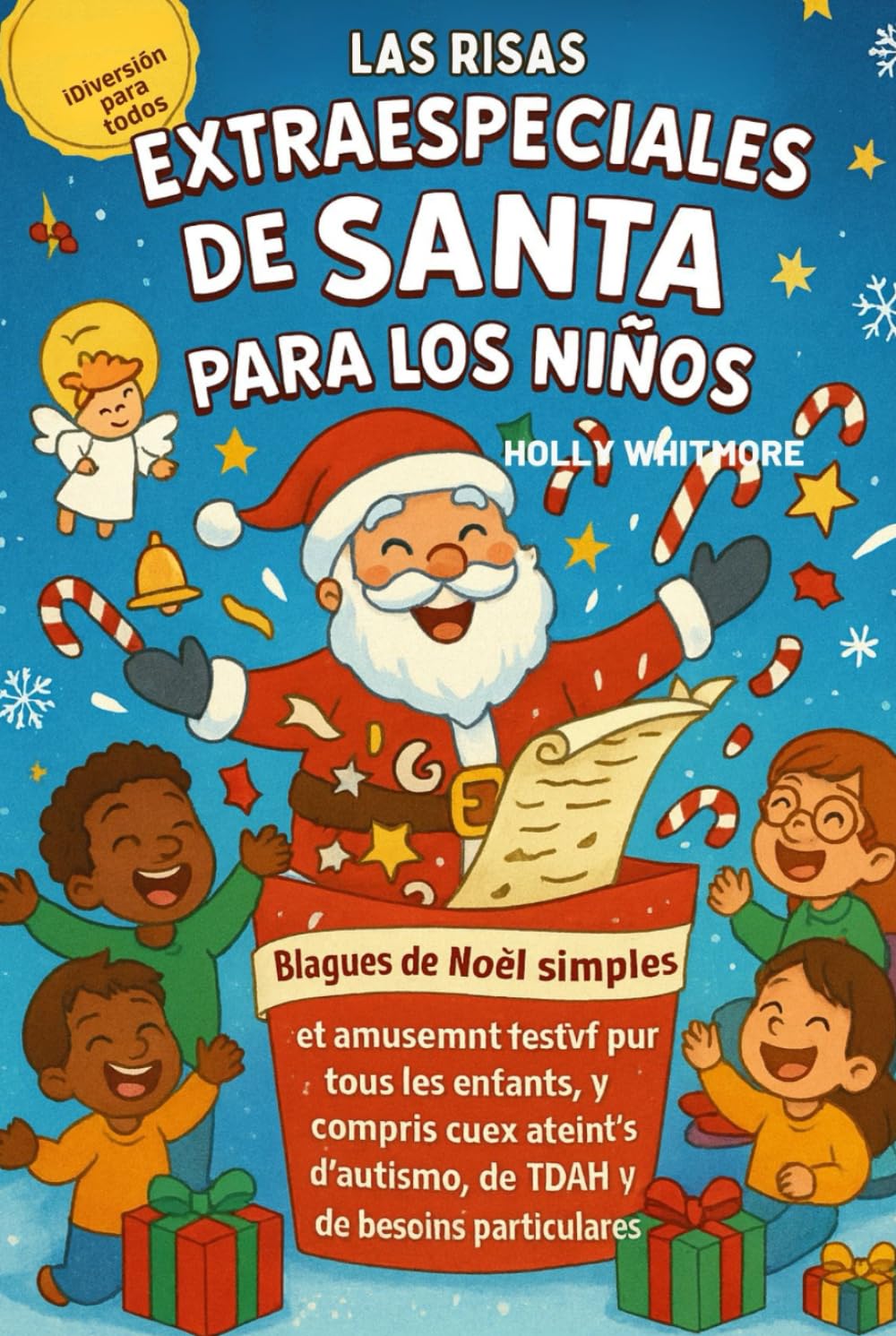 SANTA’S EXTRA-RISAS ESPECIALES PARA NIÑOS 2026: Chistes navideños sencillos y diversión navideña para todos los niños, incluidos aquellos con autismo, TDAH y necesidades especiales.