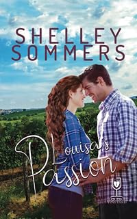Louisa's Passion: Louisa's Vineyard Series Book 1