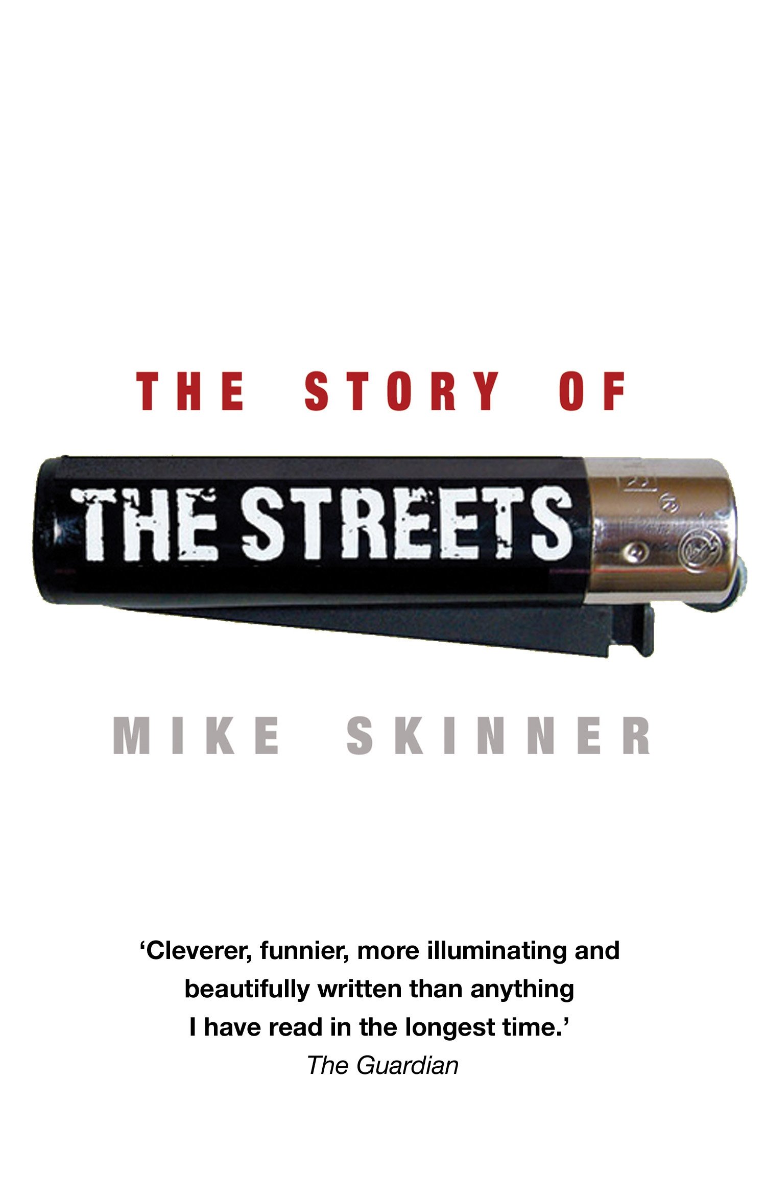 The Story of The Streets by Mike Skinner - 9780552165389