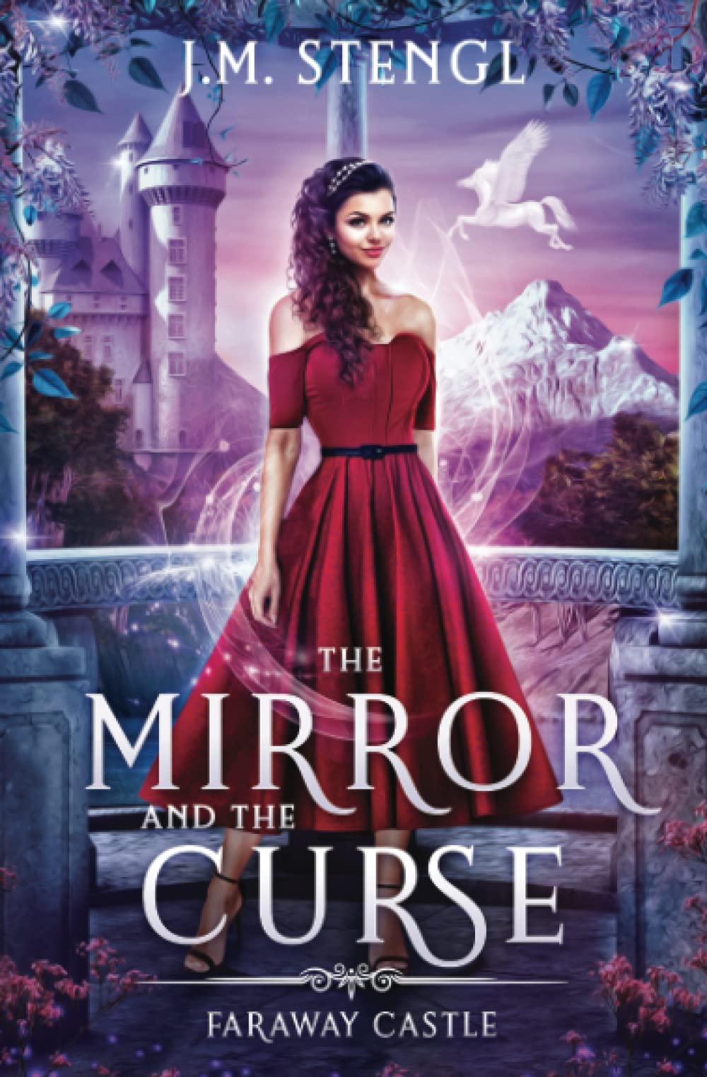 The Mirror and the Curse (Faraway Castle)