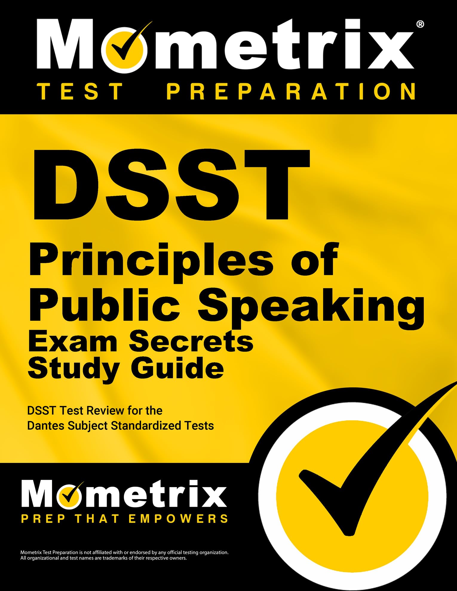 Dsst Principles of Public Speaking Exam Secrets Study Guide: Dsst Test Review for the Dantes Subject Standardized Tests (DSST Secrets Study Guides)