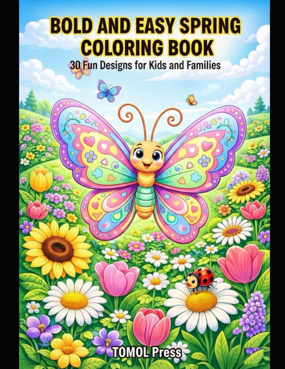 Bold and Easy Spring Coloring Book: 30 Simple Designs for Kids and Families (Bold and Easy Coloring Collection)