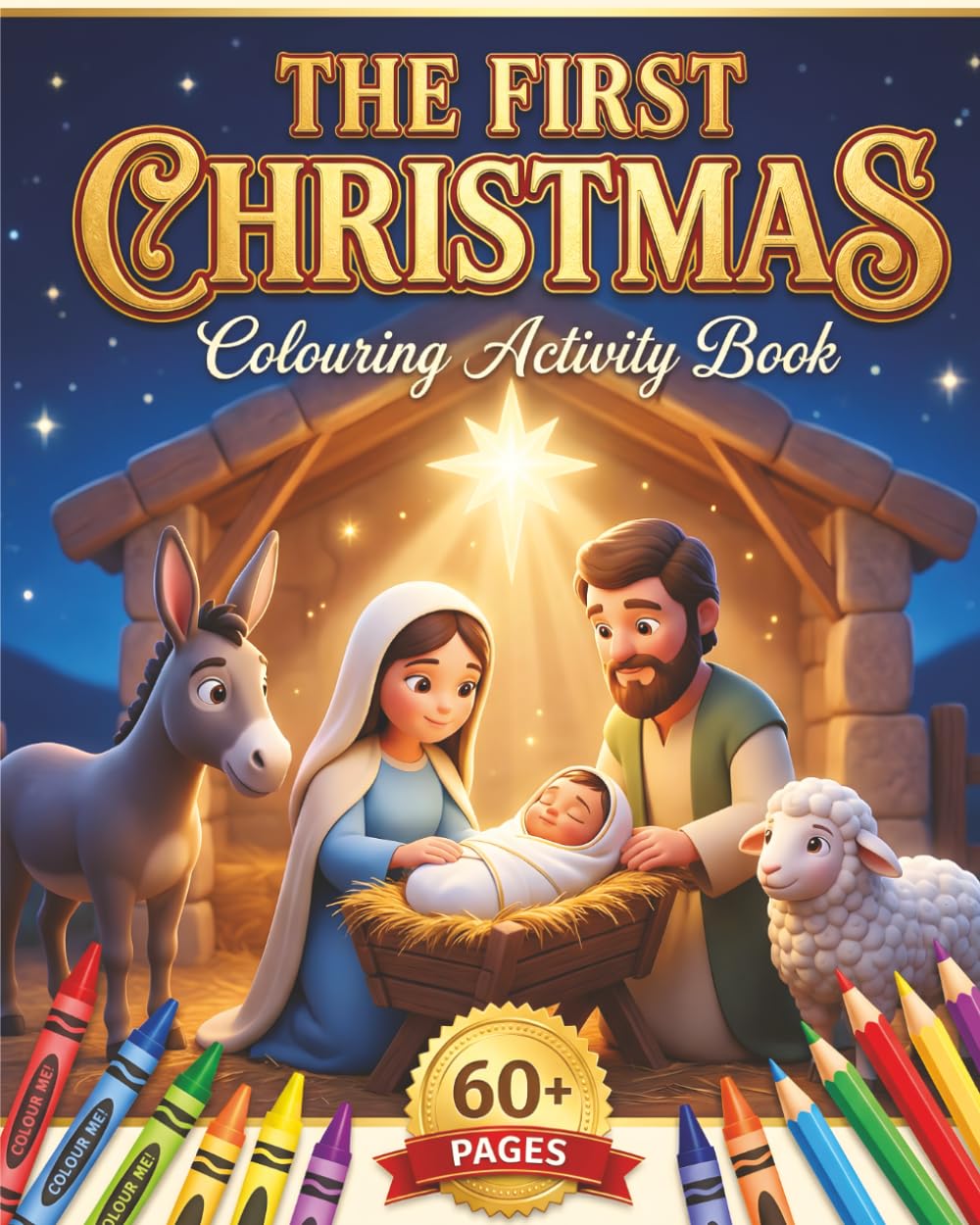 The First Christmas: A Colouring Activity Book