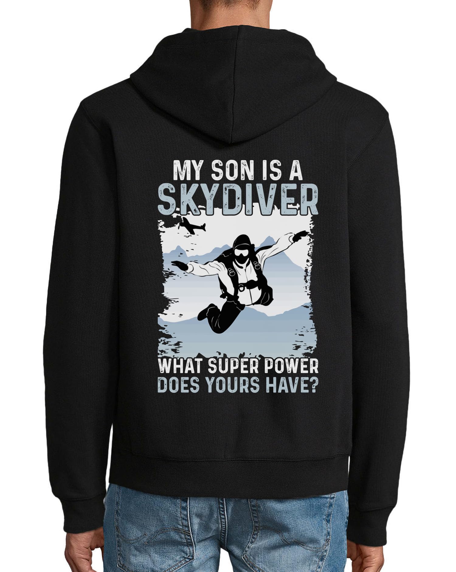 My Son Is A Skydiver What Is Your Superpower bluza z kapturem z mieszanki bawełny na zamek bluza z kapturem czarna