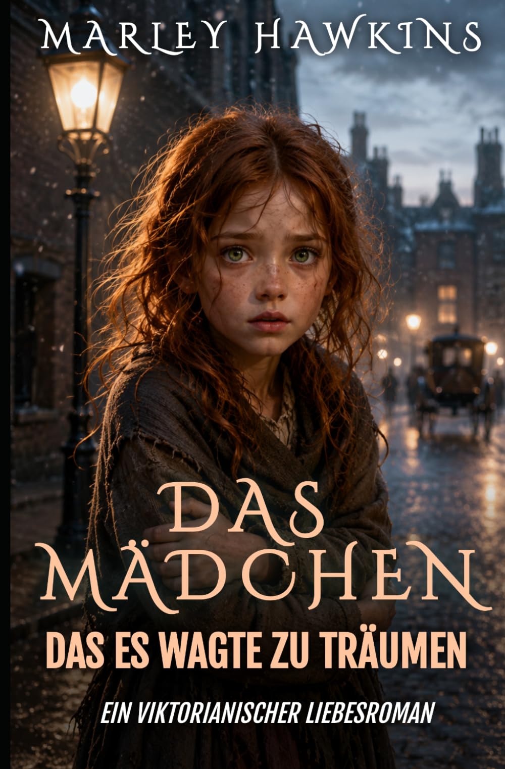 DAS MÄDCHEN, DAS ES WAGTE ZU TRÄUMEN: VIKTORIANISCHE ROMANZE