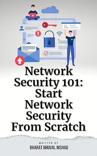 Network Security 101: Start Network Security From Scratch