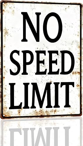 Letrero de metal con texto en inglés "No Speed Limit" - Decoración retro vintage de pared de automóvil para hombres, decoración de habitación de