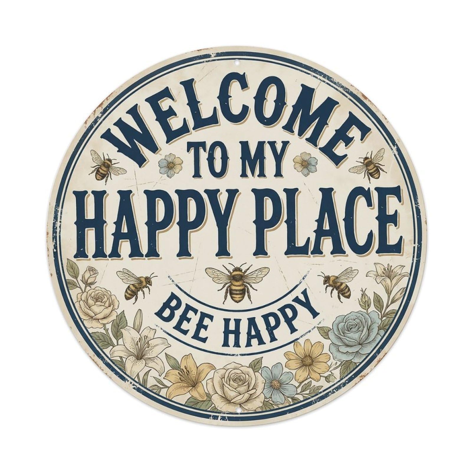 Welcome To My Happy Place Bee Happy Vintage Metal Tin Sign