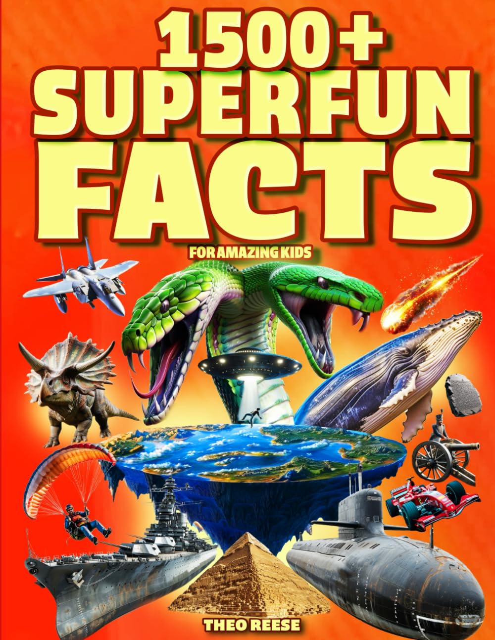 Super Fun Facts for Amazing Kids: 1500+ Fascinating and Interesting Facts Book for Smart & Curious Kids about Awesome Science, Animals, History, ... Children ): 2 (Fun Facts and Quiz for Kids)