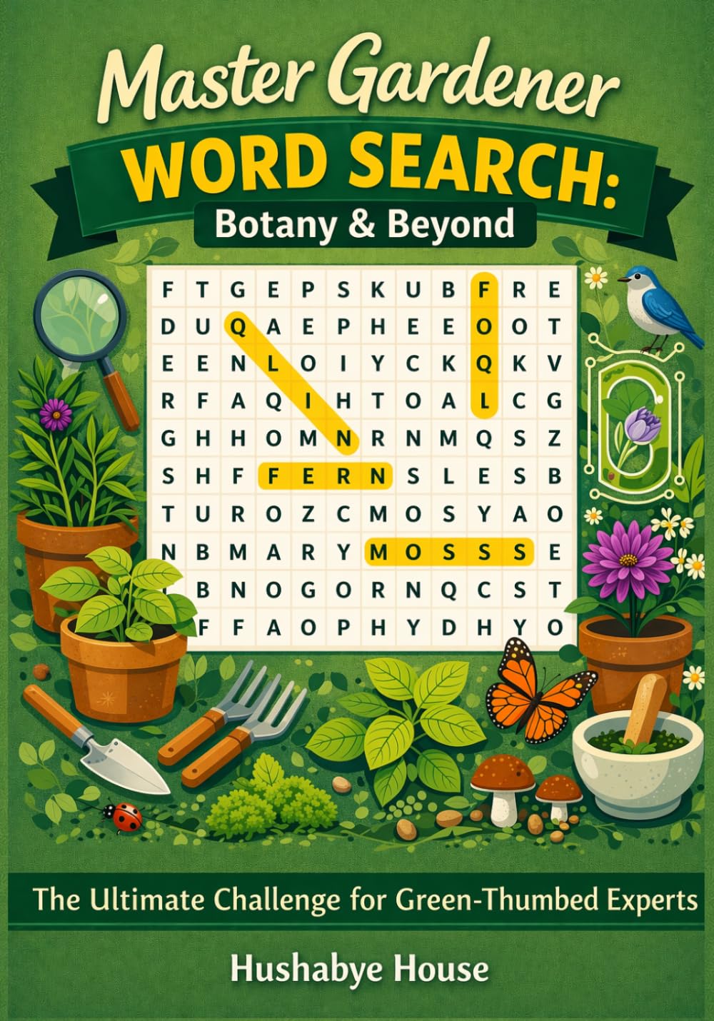 Master Gardener Word Search: Botany & Beyond: 51 Advanced Puzzles on Latin Plant Names, Soil Science & Horticulture — A Challenging Gift for ... (Gardening & Herb Garden Word Search Series)