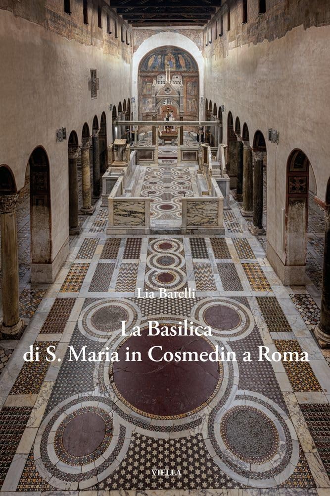 La Basilica Di S. Maria In Cosmedin A Roma - 4