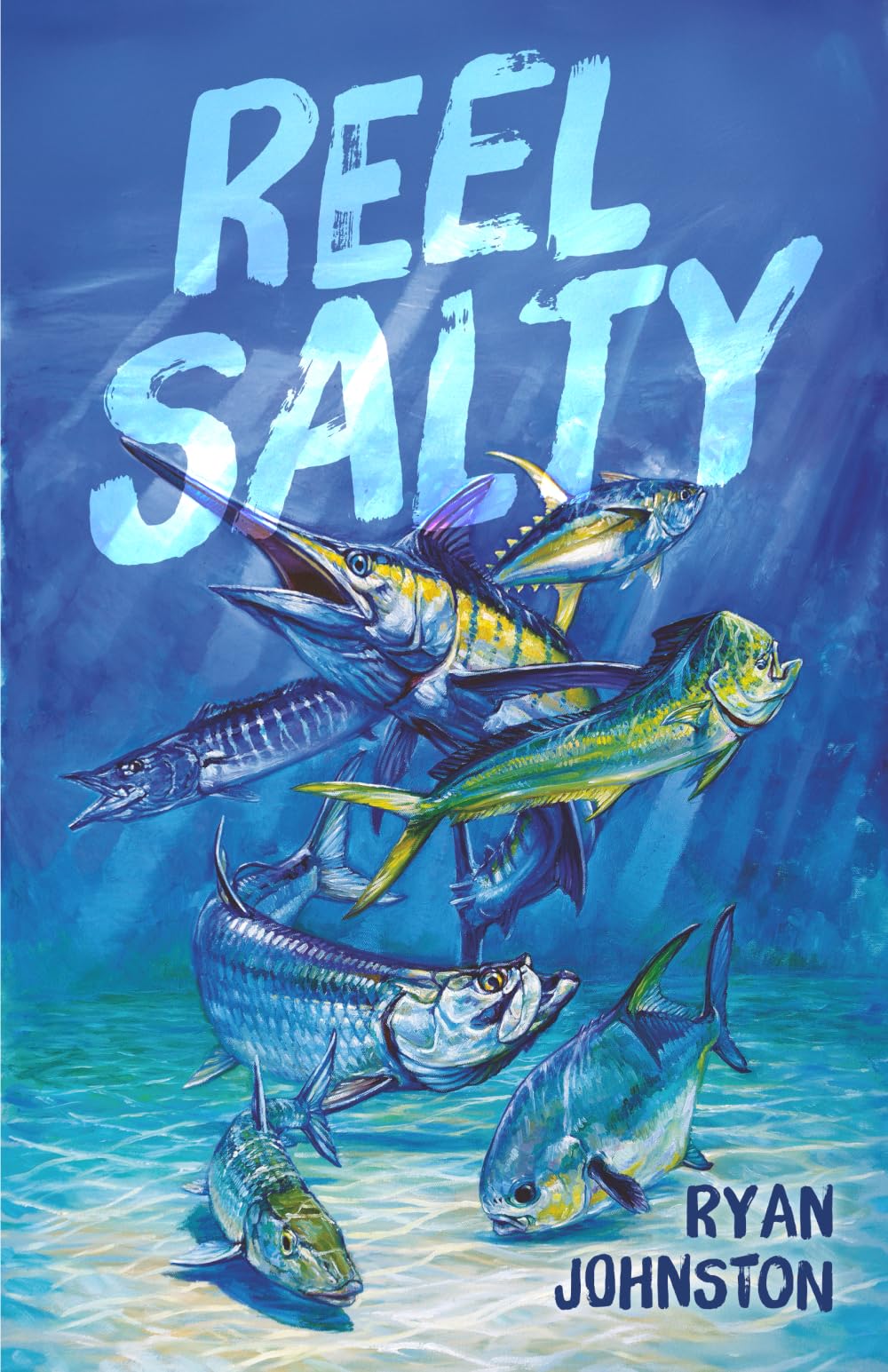 Reel Salty (REEL GUIDE STORIES)