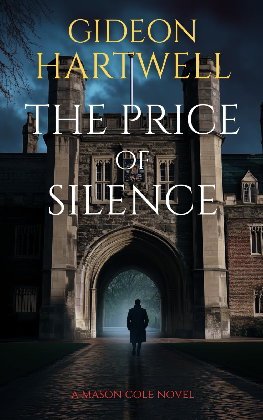 The Price of Silence: A Twisted Crime Thriller: 2 (A Mason Cole Novel)