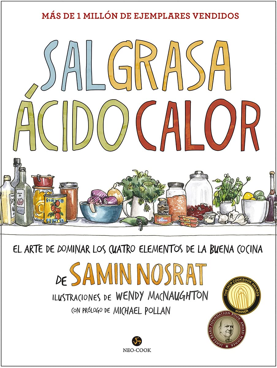 Sal, grasa, ácido, calor : el arte de dominar los cuatro elementos de la buena cocina