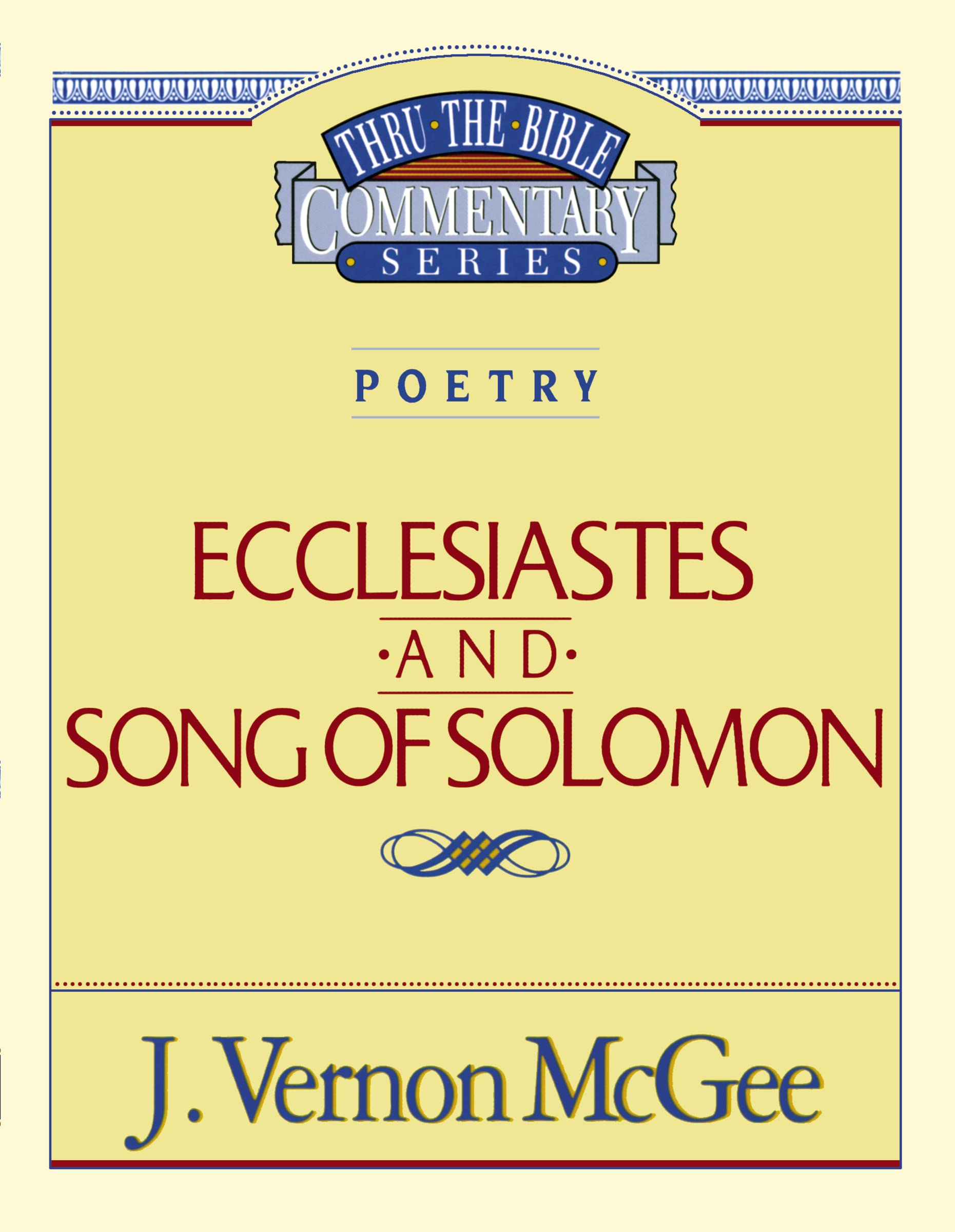 Ecclesiastes / Song of Solomon: Poetry (Ecclesiastes/Song of Solomon): 21 (Supersaver) (Thru the Bible)