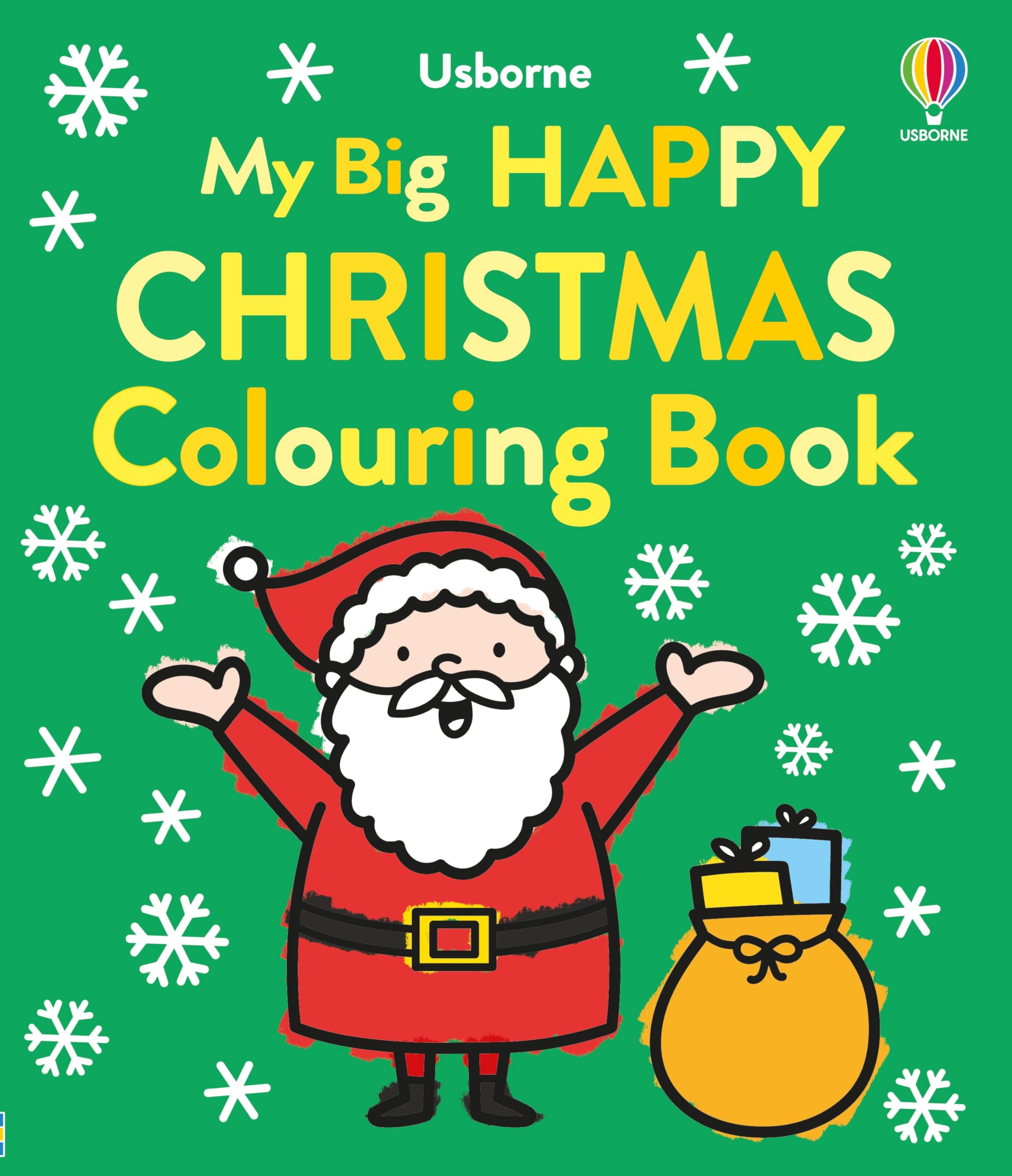 My Big Happy Christmas Colouring Book: An Interactive Holiday Coloring Book Featuring Santa, Snowmen, and Reindeer (Big Colouring)
