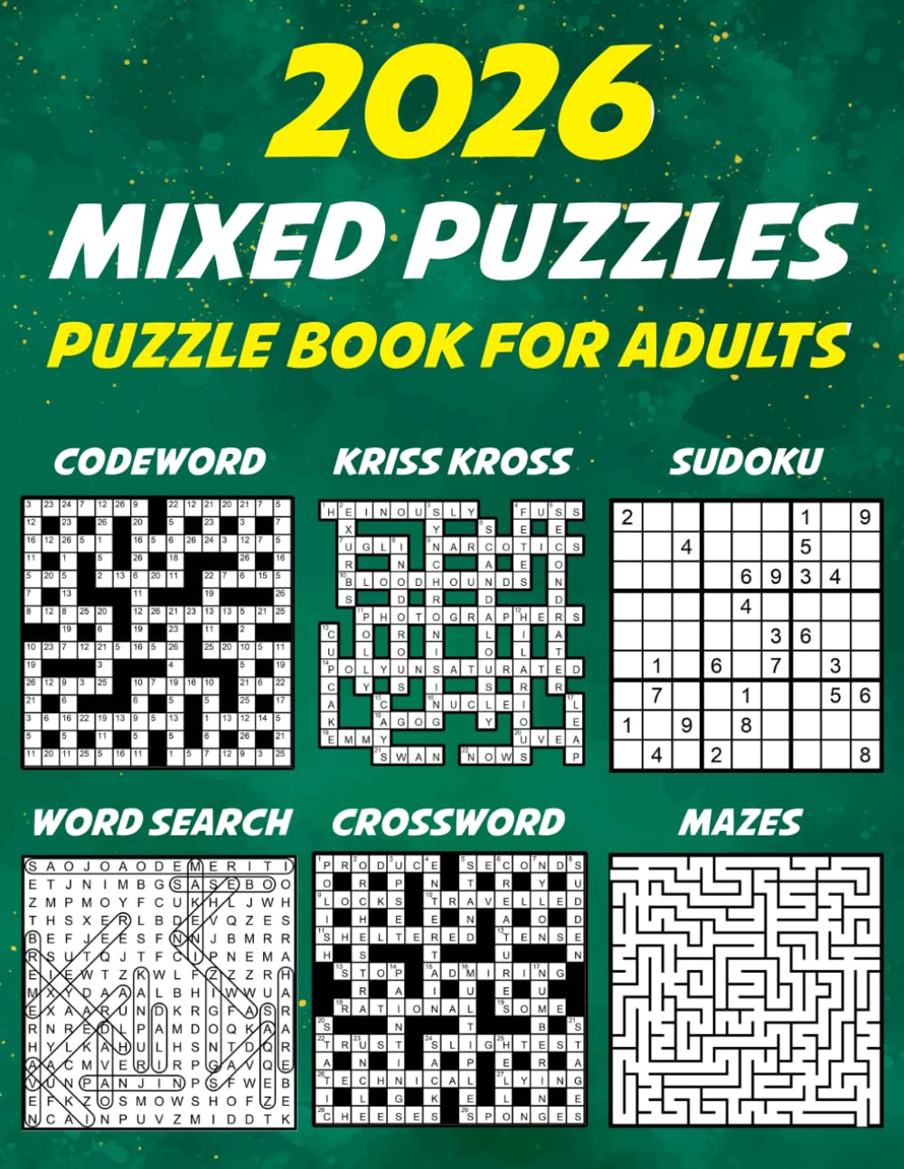 Puzzle book for adults: Mixed puzzles - Crossword, Word search, Codeword, Sudoku, Kriss kross, Mazes - activity book for adults