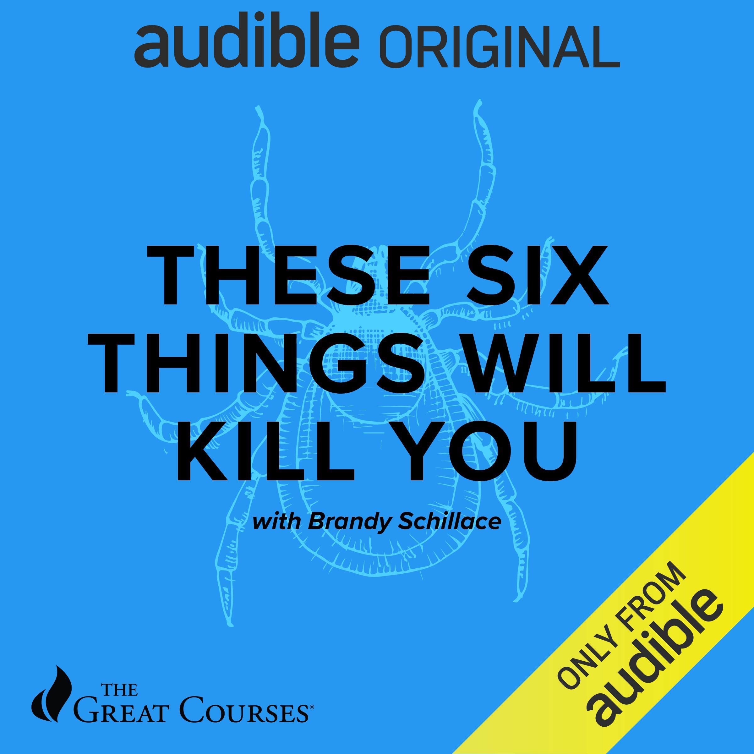 These Six Things Will Kill You