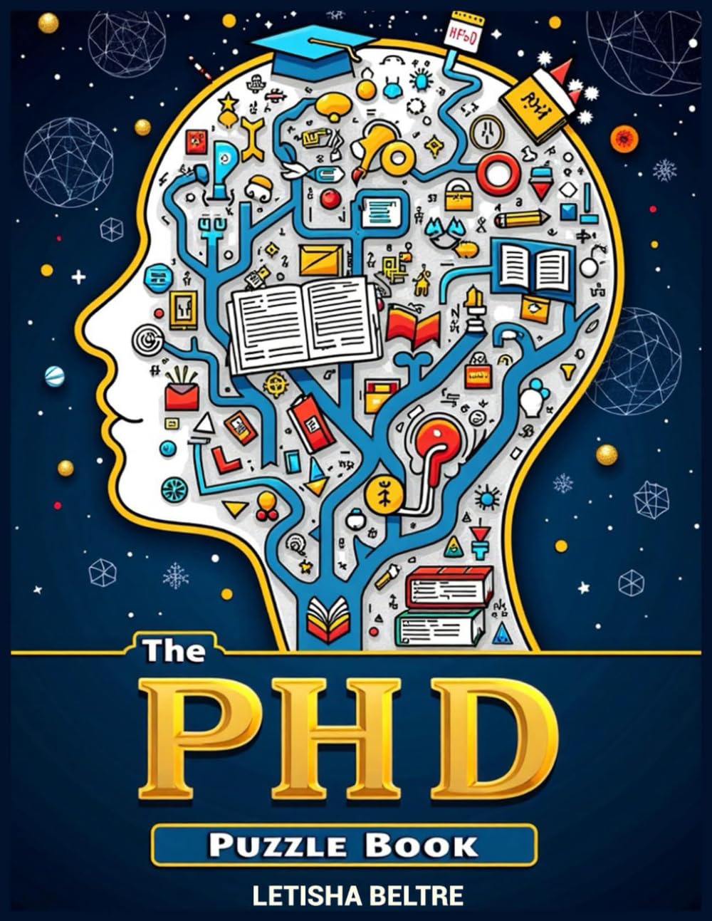 The PhD Puzzle Book: Brain-Teasing Crosswords for Academic Warriors