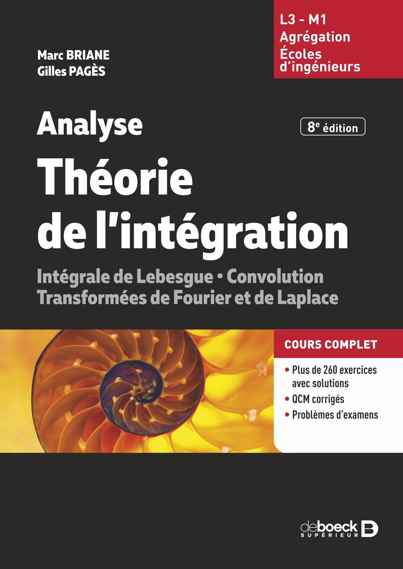 Analyse - Théorie de l'intégration: Convolution, Transformées de Fourier et de Laplace - L3 - M1 - Agrégation - Écoles d'ingénieurs