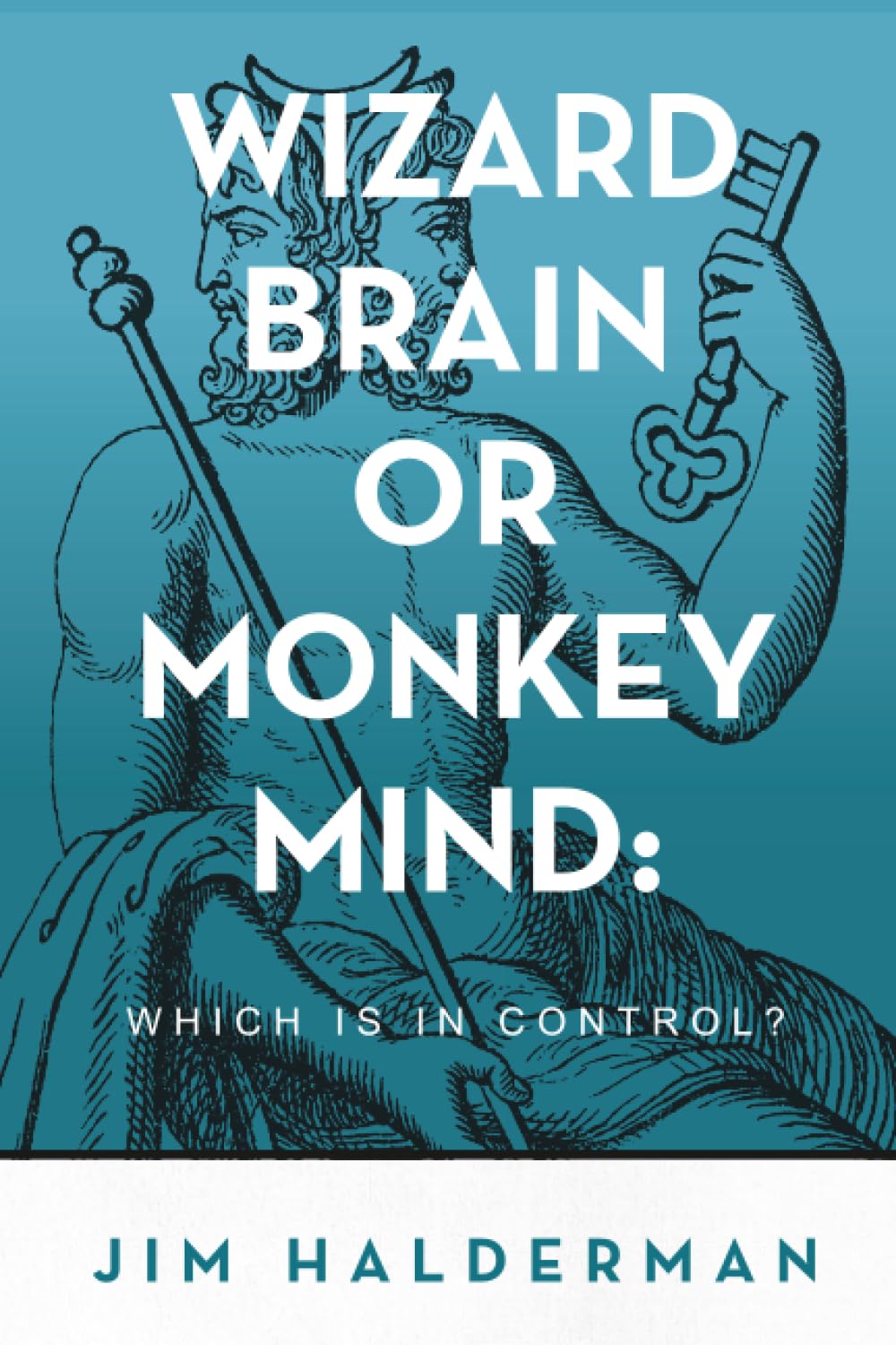 Wizard Brain or Monkey Mind: Which is in control?