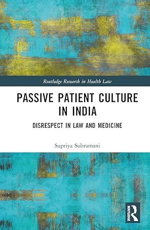 Passive Patient Culture in India (Routledge Research in Health Law) book cover