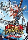 Paradise Pirates retten Captain Scratch