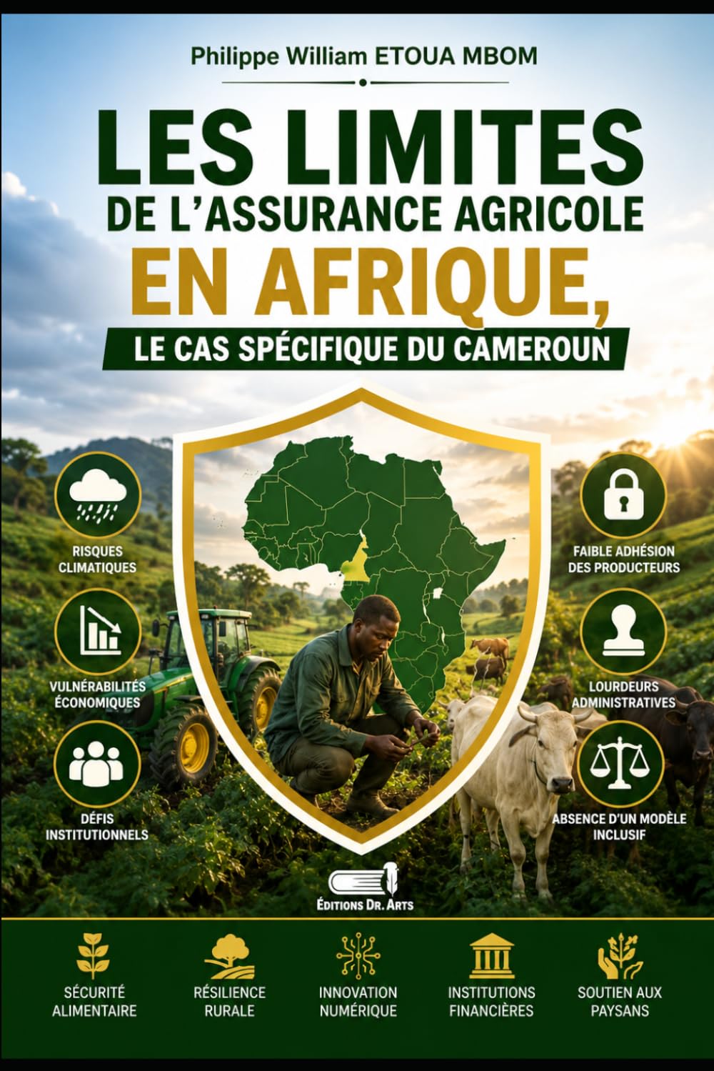 LES LIMITES DE L’ASSURANCE AGRICOLE EN AFRIQUE: Le cas spécifique du Cameroun