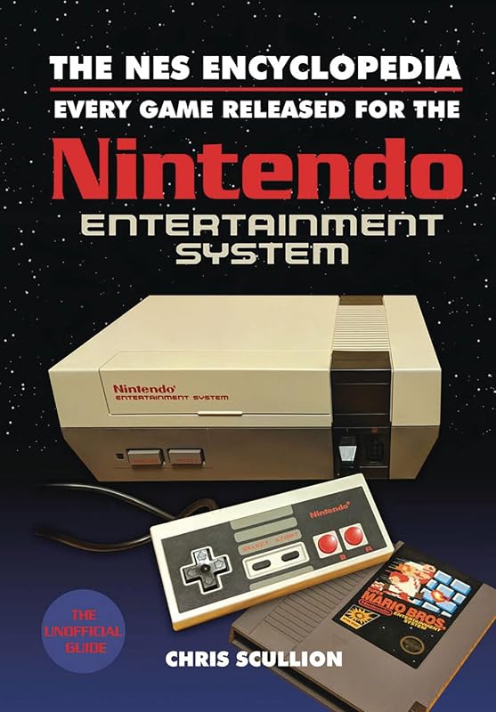 La enciclopedia de NES: todos los juegos lanzados para Nintendo Entertainment System