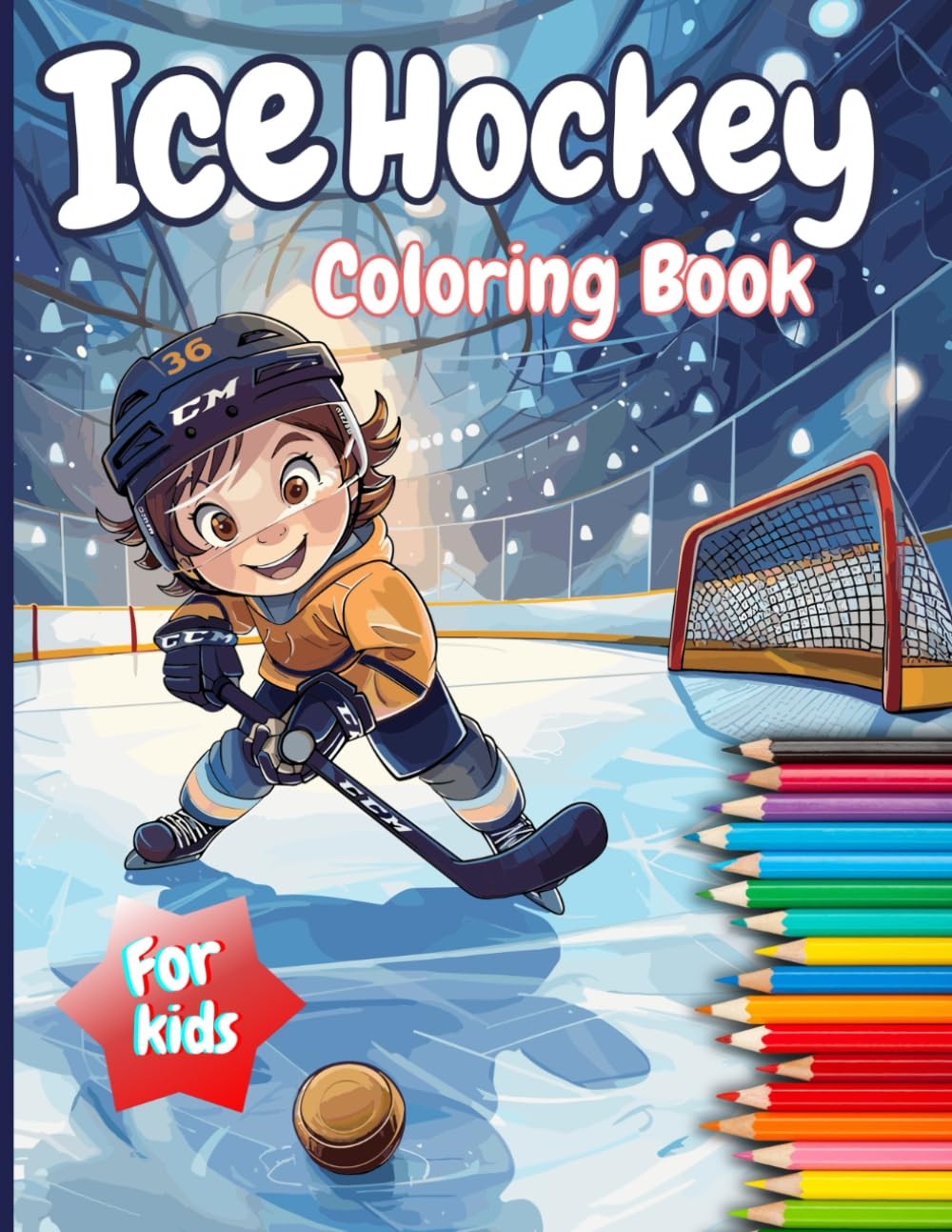 ICE Hockey Coloring Book for Kids: Amazing Illustrations Perfect to Color for Little Skaters, Boys and Girls.